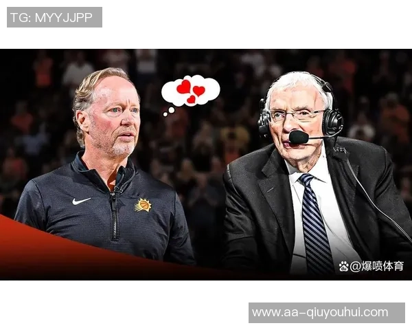 太阳主帅强调快攻策略每次推进都需有目的性与意义 太阳主帅强调快攻策略每次推进都需有目的性与意义